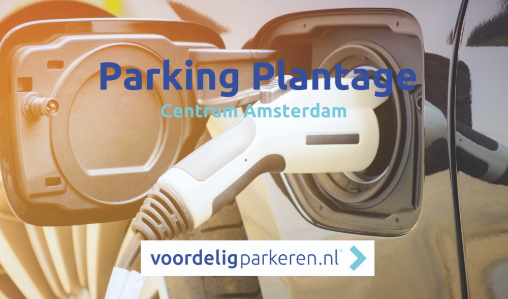 Laadplekken bij Parking Plantage centrum Amsterdam