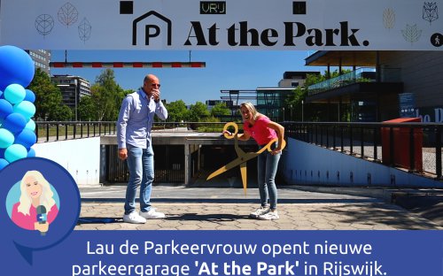 Feestelijke opening bij parkeergarage in Rijswijk!